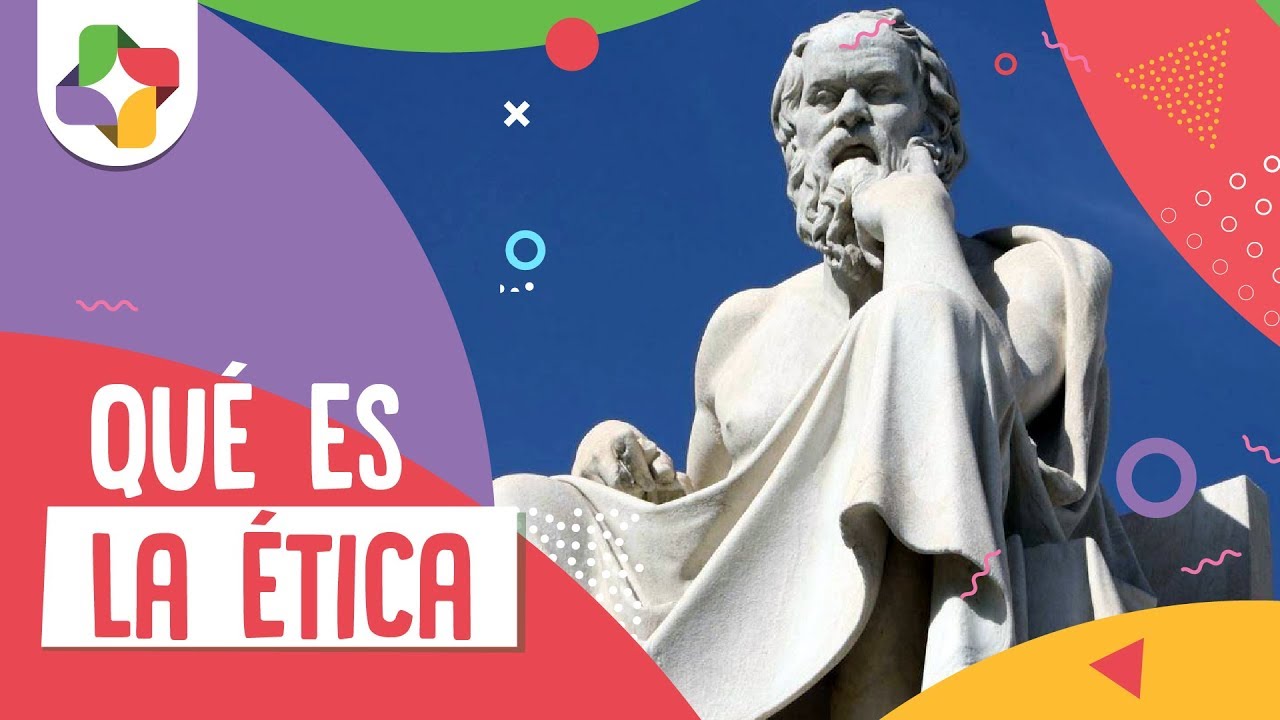 Ética, Moral, Valores y Relaciones humanas